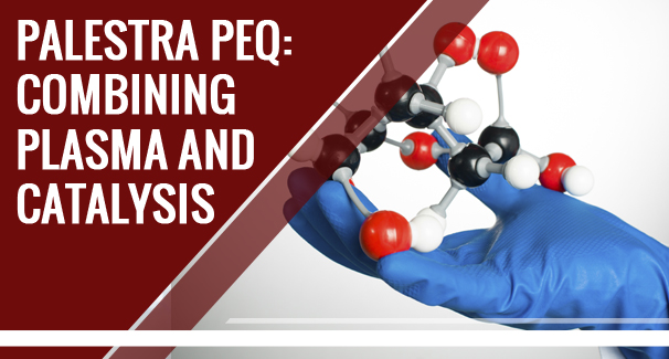 Palestra PEQ Combining Plasma and Catalysis